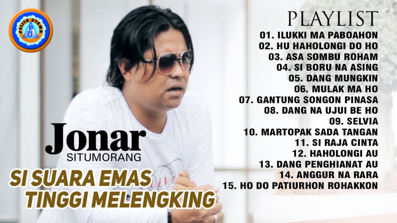 Jonar Situmorang - Full Album | Pemilik Suara Tinggi Dan Enak Di Dengar (Official album)