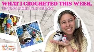 WEEK OF CROCHET - MARKET PREP TRYING FREE PATTERNS AND NEW PATTERN