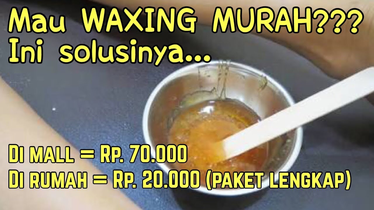 Waxing murah dirumah cara membuat caramel waxing YouTube