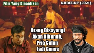 Mantan Gangster Pura-pura Culun || Alur Cerita Film India Terbaru ROBERRT (2021)