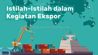 Istilah - istilah dalam Kegiatan Ekspor