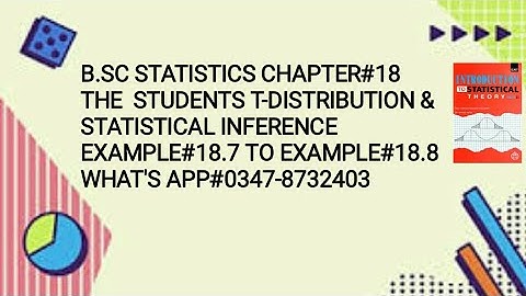 Solved Example#18.7 TO 18.8 ||Chapter#18 ||The Students t-distribution and Statistical Inference||