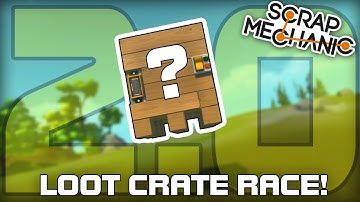 Multiplayer Loot Crate Building Challenge 2.0! (Scrap Mechanic #246)
