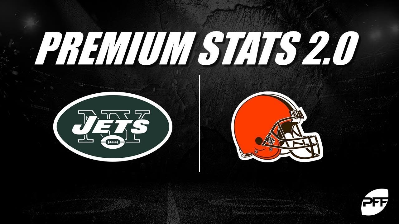 Premium Stats 2.0: NY Jets vs. Cleveland Browns | PFF