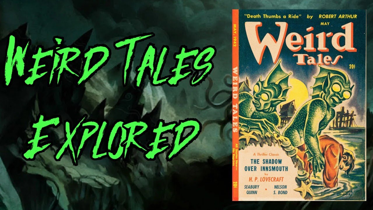 A Look Inside WEIRD TALES Magazine - Arkham Reporter
