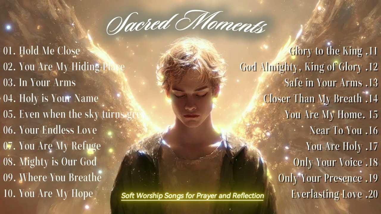 "A Sacred Moment of Peace | Soothing Hymns for Reflection| Top 20 WORSHIP SONGS
