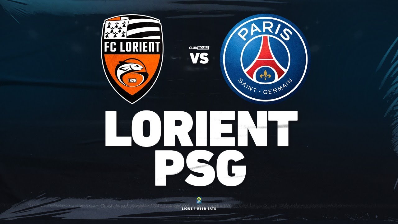 🔴 LORIENT  PSG // ClubHouse ( fcl vs paris )  YouTube
