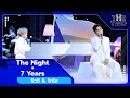 The Night + 7 Years - ริวจิ &amp; ไทโอ | The Two