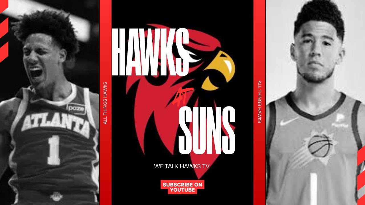 WE TALK HAWKS TV. HAWKS AT SUNS POST GAME LIVE SHOW - YouTube
