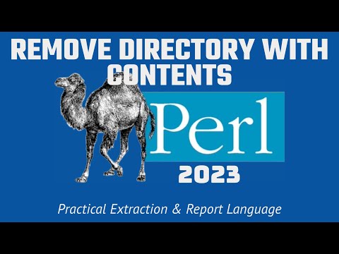 Perl Programming - REMOVE DIRECTORY & CONTENTS 2023