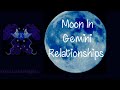 ♊Gemini Moon In Relationships