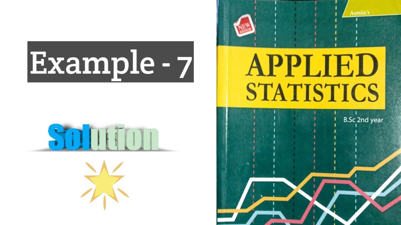 Example -7 || Binomial Distribution || Applied Statistics || - YouTube