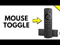 How to get mouse toggle on firestick  step by step