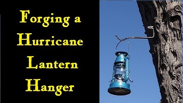 Forging a Hurricane Lantern Hanger