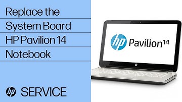 Replace the System Board | HP Pavilion 14 Notebook | HP