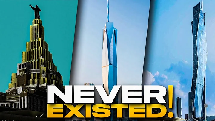 5 Mega Skyscrapers that Never Existed