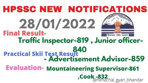 Hpssc New Notifications, Press notice-JOA(IT)-817,Final Result-819,840&Skill Result-859&Evalution