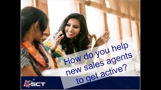 How to help new Sales Agents to sell, Sales, Nick Scott Wilson SCT Development