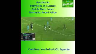 GOL DO PALMEIRAS! No cruzamento de Andreas, Flaco manda pra rede! Ouça na voz de André Felipe