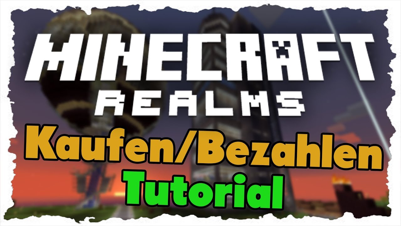 Minecraft Realms kaufen/bezahlen - Tutorial [Einfach|Deutsch|HD+]