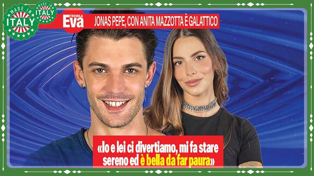 Jonas Pepe, dopo il Gf il rapporto con Anita Mazzotta è «galattico» «È bella da far paura, mi fa st