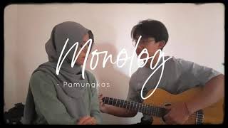 Monolog - Pamungkas ( Cover )