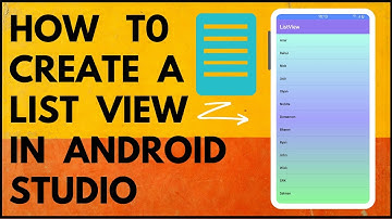 HOW TO CREATE A LIST VIEW IN ANDROID STUDIO