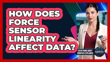 How Does Force Sensor Linearity Affect Data?