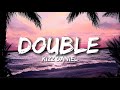Double - Kizz Daniel (Lyrics)