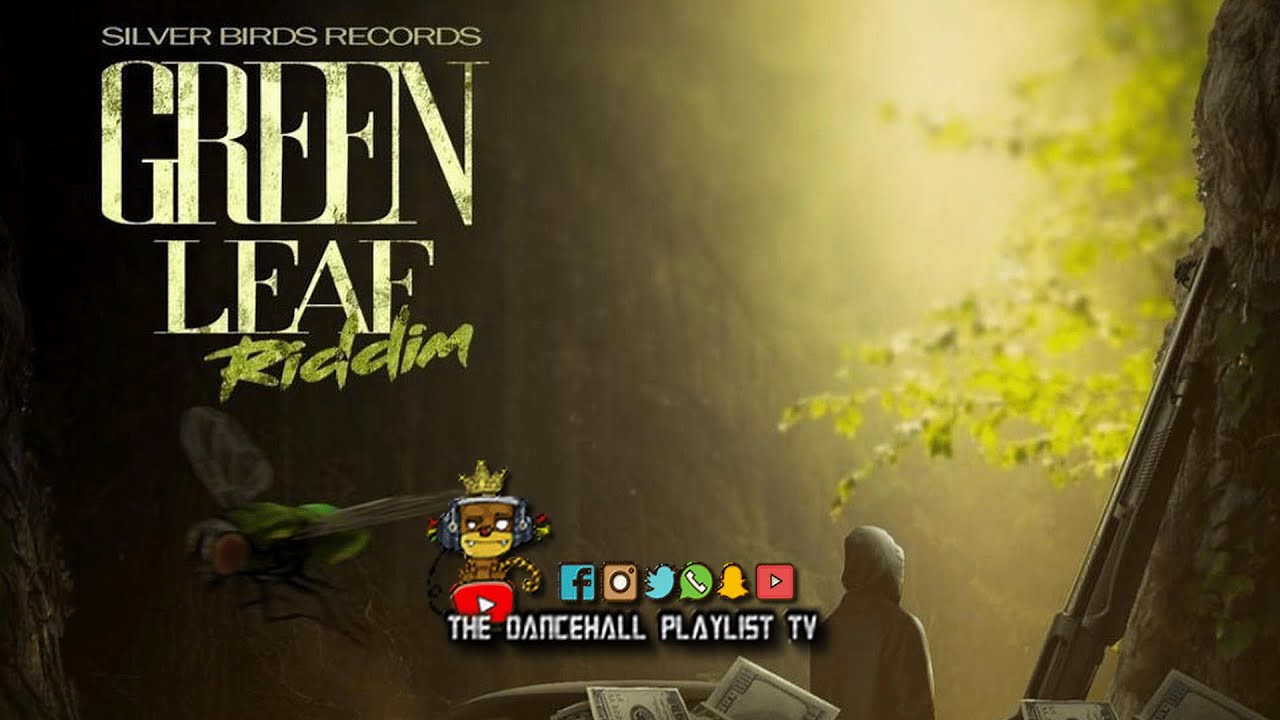 Green Leaf Riddim - Various Artists (Silverbirds Records) 2021