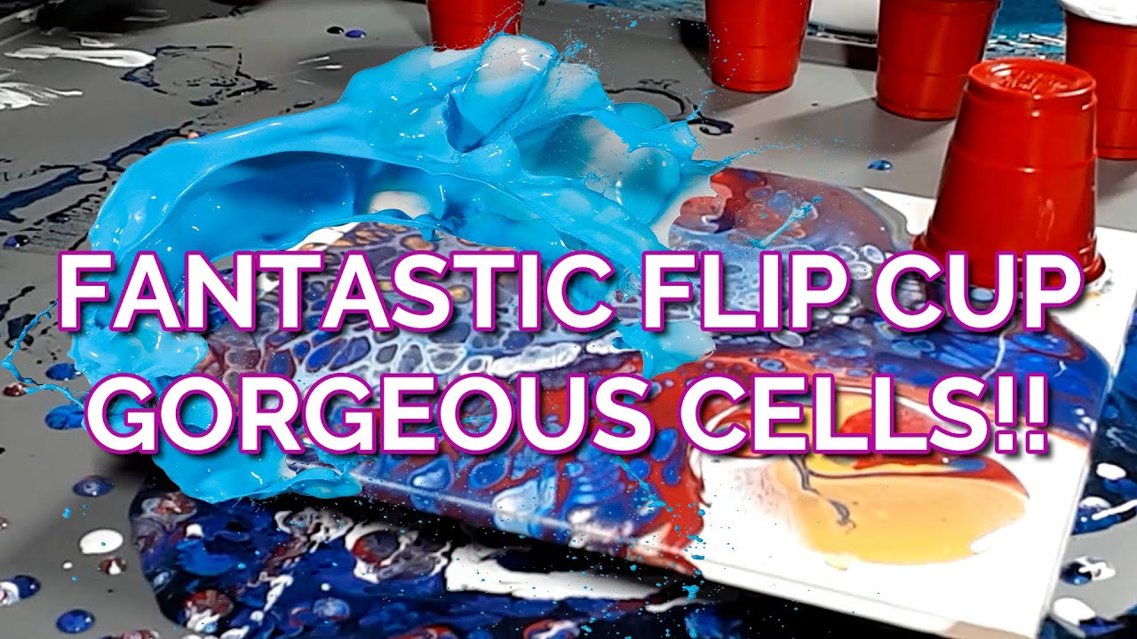 Fluid Art Works - Fantastic Flip Cup with Spectacular CELLS!! - YouTube