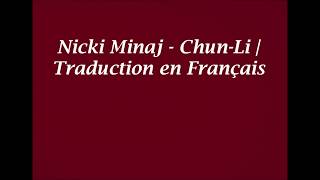 Nicki Minaj - Chun-Li |  Traduction en Français