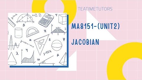 Jacobian | Explained in tamil | Engineering Mathematics - 1 | M1