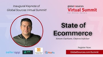 The State of Ecommerce - Inaugural Keynote at Global Sources Virtual Summit