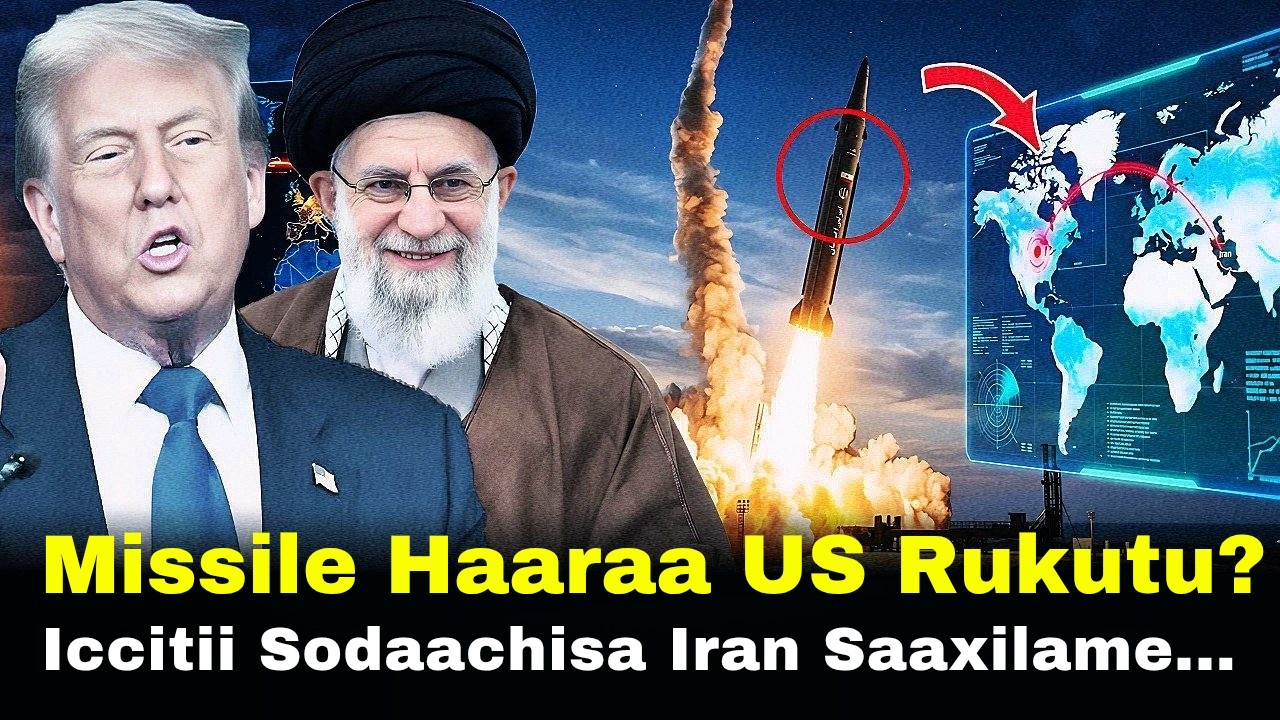 🔴 Missile Iran Haaraa US Rukutu? Iccitii ICBM Saaxilame 