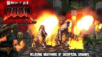 PROJECT BRUTALITY 3.0 - Nightmare of SACRIFICIAL GROUNDS [Extermination Day]