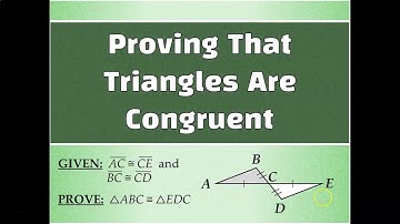 Proving that Triangles Are Congruent