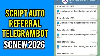 Script Termux Auto Referral Telegram Bot Telegram Terbaru 2026 | Update New Script