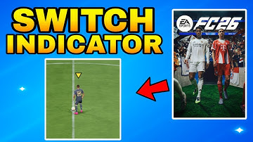 EA Sports FC 26: How To Turn Next Player Switch Indicator ON / OFF