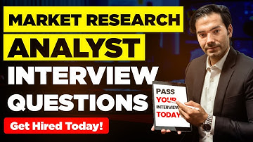 MARKET RESEARCH ANALYST INTERVIEW QUESTIONS & ANSWERS! (Pass YOUR Interview TODAY)