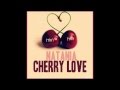 Natania  cherry love