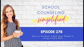 278. How to Conduct a Mid Year Check In using a Data Wall