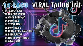 10 LAGU TIMUR VIRAL TAHUN INI | TABOLA BALE | NGAPAIN REPOT | MODE PESAWAT | PICA PICA