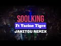 Yacine Tigre Ft Soolking Lokan Jiti Mra Msagma X Love JANITOU Remix Yacine Tigre Ft Soolking Lokan Jiti Mra Msagma X Love JANITOU Remix