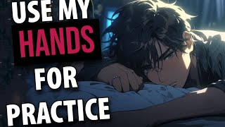 Asmr Your Bestfriend Lets You Practice On Him Nsfw M4F Very Spicy 