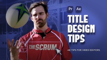 Title Design Tips - After Effects Tips for Video Editors