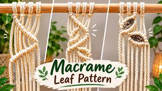 Full Easy Macrame Leaf  Tutorial |  Macrame for Beginners | macrame-House Guide