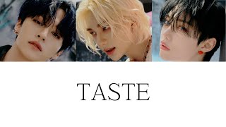 TASTE -Lee Know, Hyunjin, Felix (Stray Kids)【カナルビ/歌詞/日本語訳】