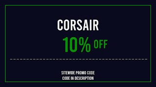 Corsair Promo Code 2025 June