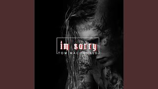 I'm Sorry